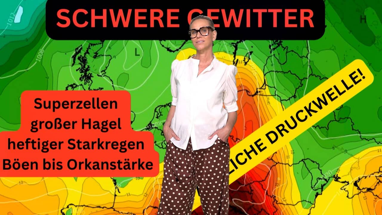 Gewitterlage über Deutschland & FÖHN-FALLE ÜBER BAYERN! Dryline zündet Superzellen & Orkanböen